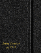 School Counselor Log Book: Simple Counselor Student Record Kepper & Information ( Daily Diary / Workbook / Organizer / Planner / Notebook, Paperback )