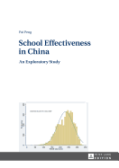 School Effectiveness in China: An Exploratory Study - Peng, Pai