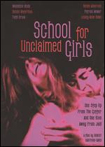 School for Unclaimed Girls - Robert Hartford-Davis