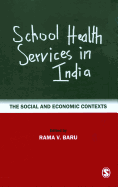School Health Services in India: The Social and Economic Contexts