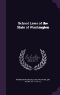 School Laws of the State of Washington