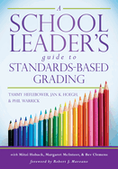School Leader's Guide to Standards-Based Grading