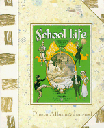 School Life: Photo Album & Journal