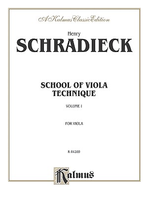 School of Viola Technique, Vol 1 - Schradieck, Henry (Composer), and Alfred Publishing (Editor)