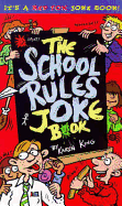 School Rules Joke Book - King, Karen