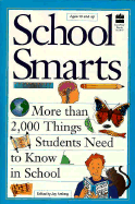 School Smarts: Two Thousand Things Students Need to Know