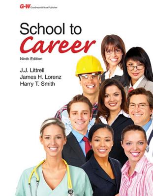 School to Career - Littrell Ed D, J J, and Lorenz Ed D, James H, and Smith Ed D, Harry T
