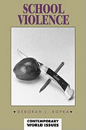 School Violence: A Reference Handbook