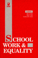 School Work and Equality: Exploring Educational Issues