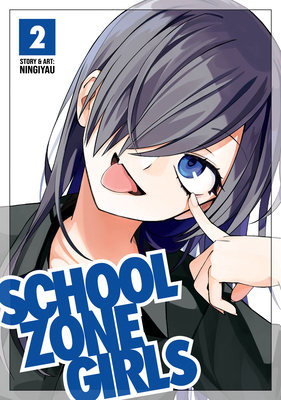 School Zone Girls Vol. 2 - Ningiyau