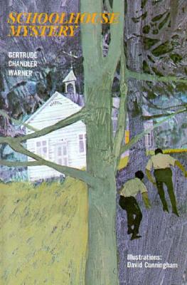 Schoolhouse Mystery - Warner, Gertrude Chandler