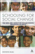 Schooling for Social Change: The Rise and Impact of Human Rights Education in India