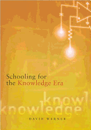 Schooling for the Knowledge Era