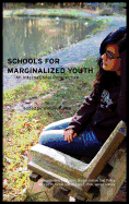 Schools for Marginalized Youth: An International Perspective