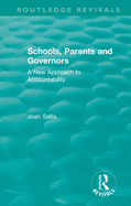 Schools, Parents and Governors: A New Approach to Accountability