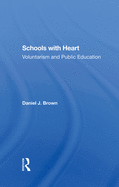 Schools With Heart: Voluntarism And Public Education