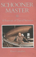 Schooner Master: Portrait of David Stevens