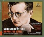 Schowtakowitsch Doppeltes Spiel: Symphonie Nr. 5