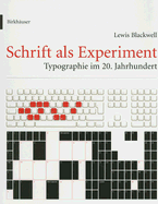 Schrift ALS Experiment: Typographie Im 20. Jahrhundert