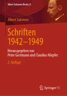 Schriften 1942-1949: Herausgegeben Von Peter Gostmann Und Claudius Hrpfer