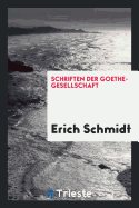 Schriften Der Goethe-Gesellschaft