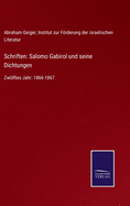 Schriften: Salomo Gabirol und seine Dichtungen: Zwlftes Jahr: 1866-1867