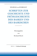 Schriften Zur Geschichte Und Fruhgeschichte Der Basken Und Des Baskischen