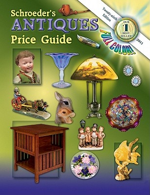 Schroeder's Antiques Price Guide - Collector Books (Creator)