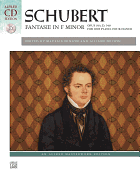 Schubert -- Fantasie in F Minor, Op. 103, D. 940: Book & CD