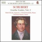 Schubert: Goethe Lieder, Vol. 2