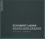 Schubert Lieder: Nacht und Träume