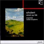 Schubert: Oktett Op. 166 - Andre Pichal (horn); Brian Pollard (bassoon); Ensemble Walter Boeykens; Etienne Siebens (double bass);...