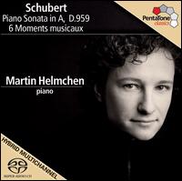Schubert: Piano Sonata in A, D. 959; 6 Moments Musicaux - Martin Helmchen (piano)