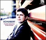 Schubert: Piano Sonatas D. 960 & D. 664
