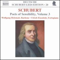 Schubert: Poets of Sensibility - Ulrich Eisenlohr (fortepiano); Wolfgang Holzmair (baritone)