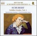 Schubert: Schiller-Lieder, Vol. 1