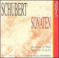 Schubert: Sonaten, D960 & D625 - Massimiliano Damerini (piano)