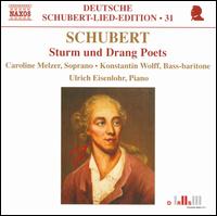 Schubert: Sturm und Drang Poets - Caroline Melzer (soprano); Konstantin Wolff (baritone); Ulrich Eisenlohr (piano)
