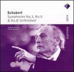 Schubert: Symphonies Nos. 3, 5 & 8 'Unfinished'