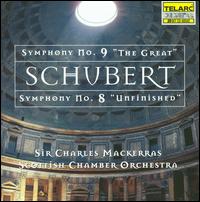 Schubert: Symphonies Nos. 9 "The Great" & 8 "Unfinished" - Scottish Chamber Orchestra; Charles Mackerras (conductor)