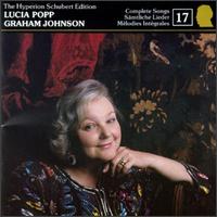 Schubert: The Complete Songs, Vol. 17 - Graham Johnson (piano); Lucia Popp (soprano)