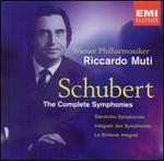 Schubert: The Complete Symphonies - Wiener Philharmoniker; Riccardo Muti (conductor)