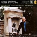 Schubert: The Final Year (The Complete Songs, Vol. 37) - Anthony Rolfe Johnson (tenor); David Pyatt (french horn); Graham Johnson (piano); John Mark Ainsley (tenor);...