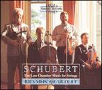 Schubert: The Late Chamber Music for Strings