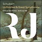 Schubert: Unfinished & Great Symphonies