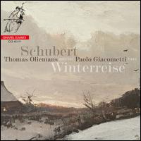 Schubert: Winterreise - Paolo Giacometti (piano); Thomas Oliemans (baritone)