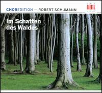 Schumann: Im Schatten des Waldes - Dietmar Unger (tenor); Dietrich Fischer-Dieskau (baritone); Edda Moser (soprano); Ekkehard Wegner (tenor);...