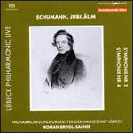 Schumann. Jubilum: Symphonie Nr. 2; Symphonie Nr. 4