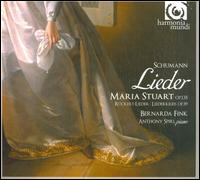 Schumann: Lieder; Maria Stuart; Rckert-Lieder; Liederkreis - Anthony Spiri (piano); Bernarda Fink (mezzo-soprano)
