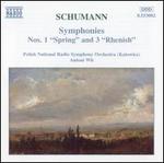 Schumann: Symphonies Nos. 1 "Spring" & 3 "Rhenish"